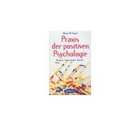 Praxis Der Positiven Psychologie