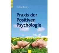 Praxis Der Positiven Psychologie