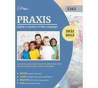 Praxis English to Speakers of Other Languages 5362 Study Guide: Exam Prep Book with Practice Test Questions for the Praxis II ESOL Examination