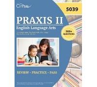 Praxis Ii English Language Arts 5039 Study Guide