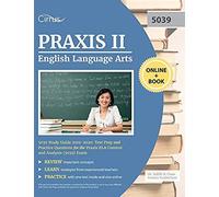 Praxis Ii English Language Arts 5039 Study Guide 2019-2020