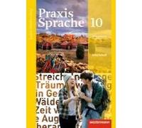 Praxis Sprache 10. Arbeitsheft. Baden-Württemberg