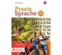 Praxis Sprache 10. Arbeitsheft Mit Interaktiven Übungen. Differenzierende Ausgabe