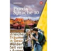 Praxis Sprache 10. Schulbuch. Für Bayern