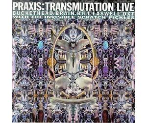 Praxis - Transmutation Live [Import]