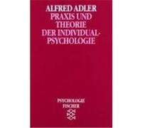 Praxis und Theorie der Individualpsychologie Adler, Alfred (Auteur)