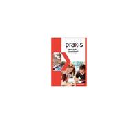 Praxis Wirtschaft. Gesamtband. Schulbuch 8 - 10. Differenzierende Ausgabe