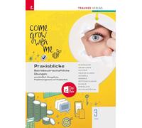 Praxisblicke 3 HAS - Betriebswirtschaftliche Übungen einschl. Übungsfirma, Projektmanagement und Projektarbeit + TRAUNER-DigiBox