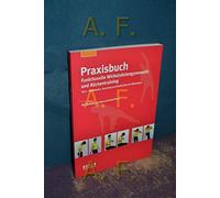 Praxisbuch funktionelle Wirbelsäulengymnastik und Rückentraining 01: Mobilisation, Streckung und Stabilisation der Wirbelsäule