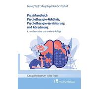 Praxishandbuch Psychotherapie-Richtlinie, Psychotherapie-Vereinbarung und Abrechnung