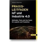Praxisleitfaden Iot Und Industrie 4.0