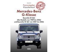Praxisratgeber Klassikerkauf: Mercedes-Benz G-Klasse Baureihe W 463