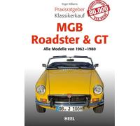 Praxisratgeber Klassikerkauf MGB Roadster & GT [German] by Williams, Roger NEUF