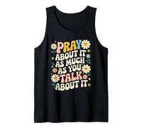 Pray About It As Much As You Talk About It Faith Inspired Débardeur