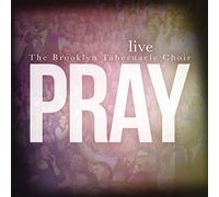 Pray by The Brooklyn Tabernacle Choir (2015-08-03)