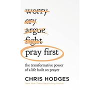 Pray First