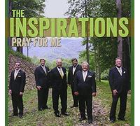 The Inspirations - Pray for Me