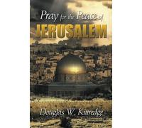 Pray for the Peace of Jerusalem