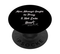 Pray & Not Lose Heart Bible Écriture verset croix chrétienne PopSockets PopGrip Adhésif