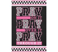 Pray on it. Pray over it. Pray through it.: Blank 120 Page Lined Journal/Notebook/Poetry/Lyric Book