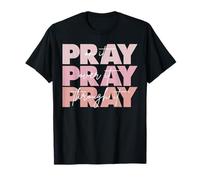 Pray On It Pray Over It Pray Through It Chrétien T-Shirt