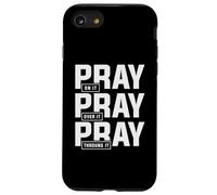 Pray on It Pray Over It Pray Through It Verse de la Bible Coque pour iPhone SE (2020) / 7/8