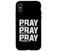 Pray on It Pray Over It Pray Through It Verse de la Bible Coque pour iPhone X/XS