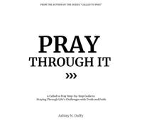 Pray Through It