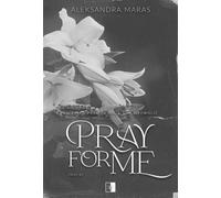 Pray Tom 2 Pray for Me - Aleksandra Maras (roman d'amour en polonais)