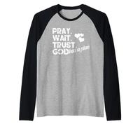 Pray Wait Trust God Has A Plan Tie Dye Faith Religious Manche Raglan