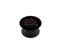 Pray Without Ceasing 1 Thessalonicians 5:17 Verse biblique PopSockets PopGrip Adhésif