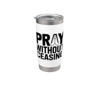 Pray Without Ceasing Gobelet isotherme en acier inoxydable double paroi