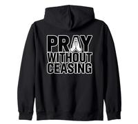 Pray Without Ceasing Sweat à Capuche