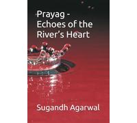 Prayag - Echoes of the River’s Heart