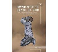 Prayer After The Death Of God