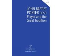 Prayer and the Great Tradition
