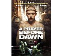 PRAYER BEFORE DAWN-NL G