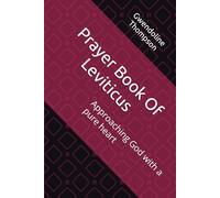 Prayer Book Of Leviticus: Approaching God with a pure heart
