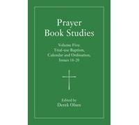 Prayer Book Studies Volume Five
