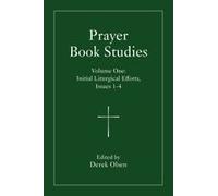 Prayer Book Studies Volume One