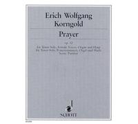 Prayer: for tenor solo, female voices (3 [6 S, 3 [6 A), organ and harp (or piano). op. 32. tenor solo, female voices (SSSAAA), organ and harp. Partition.