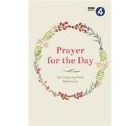 Prayer for the Day Volume I by BBC Radio 4 Bbc Radio 4, (Auteur)