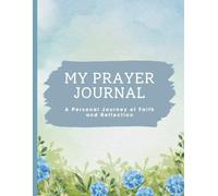 Prayer Guided Prompt Journal: A Personal Journey of Faith and Reflection
