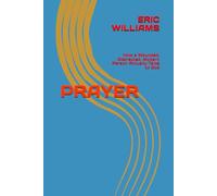PRAYER: How a Wounded, Distracted, Modern Person Actually Talks to God