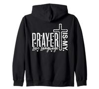 Prayer is My Love Language Croix Christian Faith Citation Sweat à Capuche