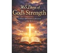 Prayer Journal: 365 Days Of God's Strength