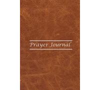 Prayer Journal: A Daily Walkthrough the ACTS Prayer