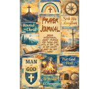 Prayer Journal: Being intentional about praying for those God puts in our life, in our heart, and on our mind