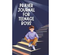Prayer Journal for Teenage Boys