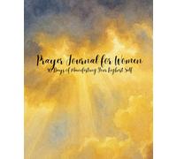 Prayer Journal for Women: 90 Days of Manifesting Your Highest Self (Clouds)